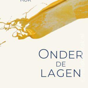 Onder de lagen - Mariska de Kok